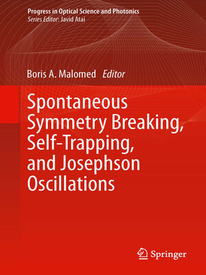 cover image of Spontaneous Symmetry Breaking, Self-Trapping, and Josephson Oscillations